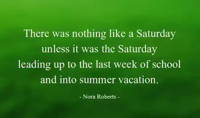 Quotes About Saturday