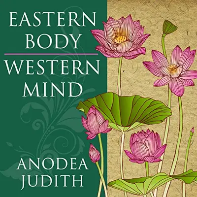Eastern bodym western mind chakra books