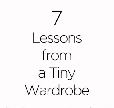 7 Lessons from a Tiny Wardrobe
