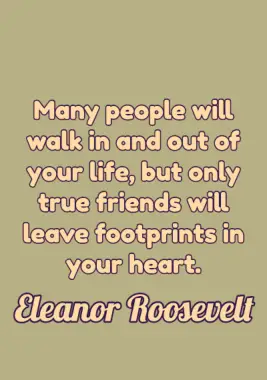 Friendship Quote by Eleanor Roosevelt
