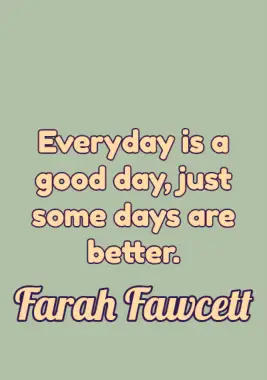 A quote by Farah Fawcett.