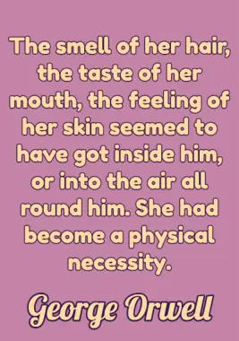 A quote by George Orwell.