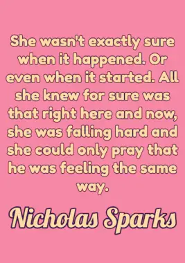 A quote by Nicholas Sparks.