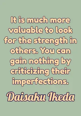 A quote by Daisaku Ikeda.
