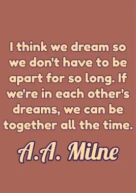 A quote by A.A. Milne.