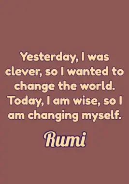 Quote by Rumi.