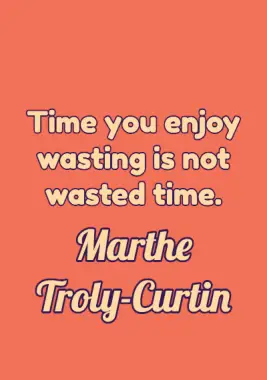 Quote by Marthe Troly-Curtin.