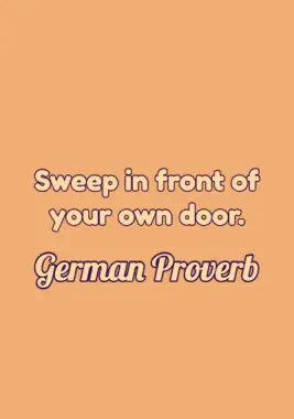 A German proverb.