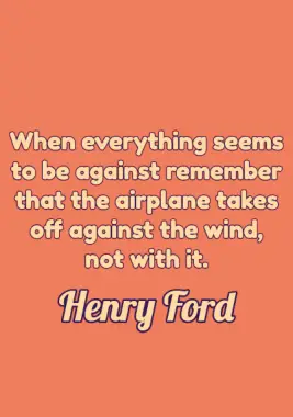 A quote by Henry Ford.