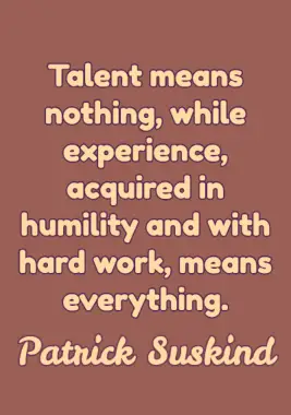 Work Quote by Patrick Suskind