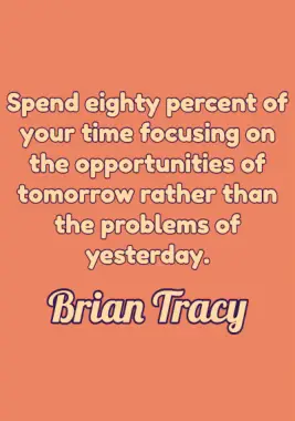A quote by Brian Tracy.
