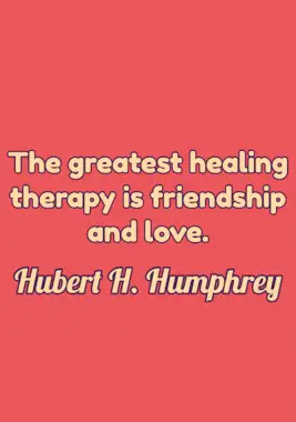 Love Quote by Hubert H. Humprey