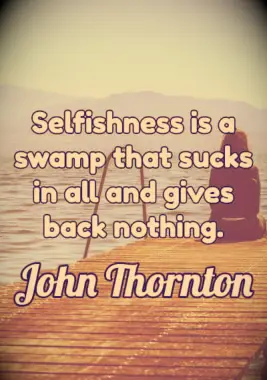 Selfish People Quotes 1