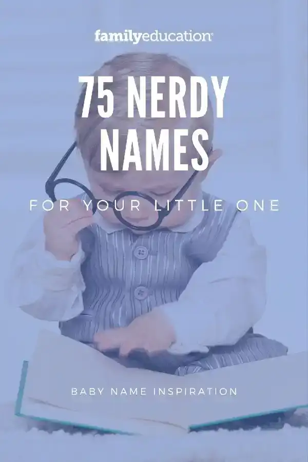 75 süße Namen, die dem Geek in dir gefallen werden