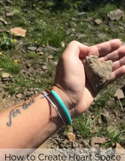 How to Create Heart Space