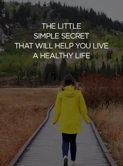 El pequeño y sencillo secreto que le ayudará a vivir una vida sana