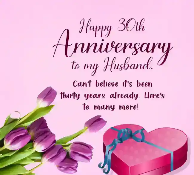 30th Anniversary Wishes for Husband