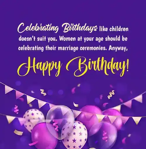 funny birthday wishes for female friend