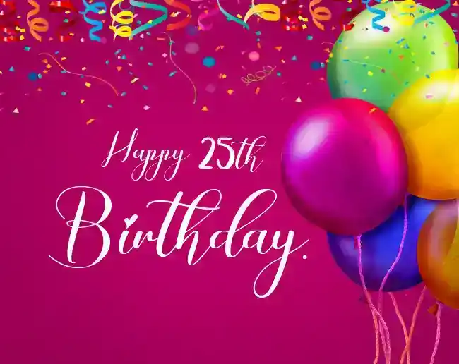 Messages et souhaits pour le 25e anniversaire