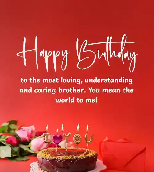heart touching birthday wishes for brother