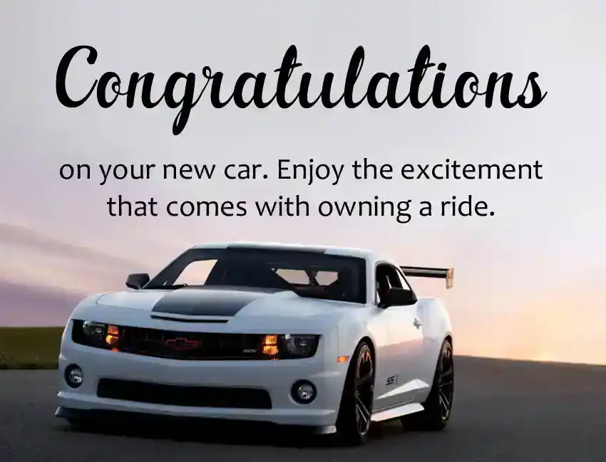 congratulations on your new car