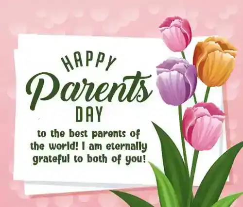 happy parents day quotes 2022