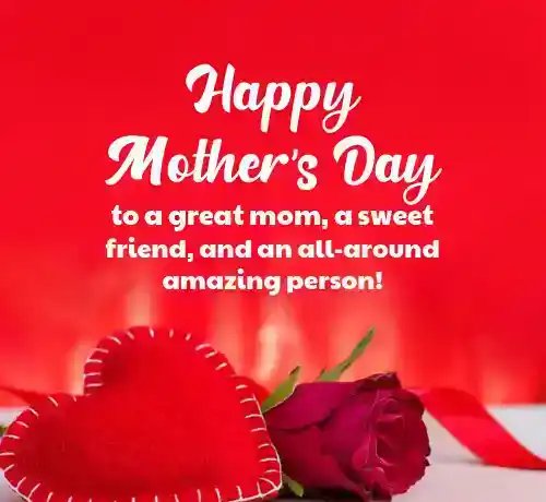 mothers day quotes for friends