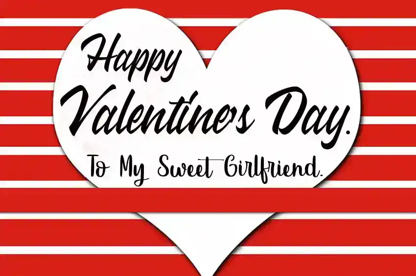 Romantic Valentine Messages for Girlfriend