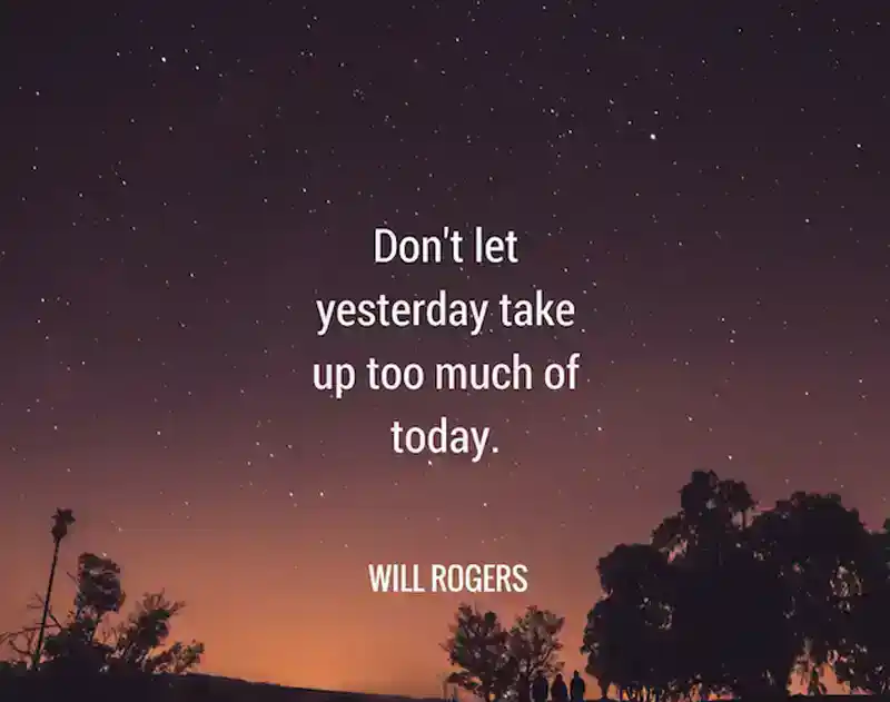 will-rodger-dont-let-yesterday-success-messages