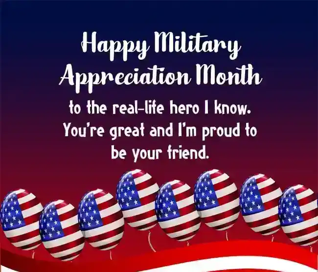 Military Appreciation Month Wishes for a Military Friend
