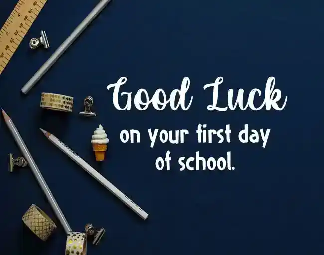good luck wishes for school