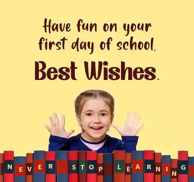first day of school wishes for girl